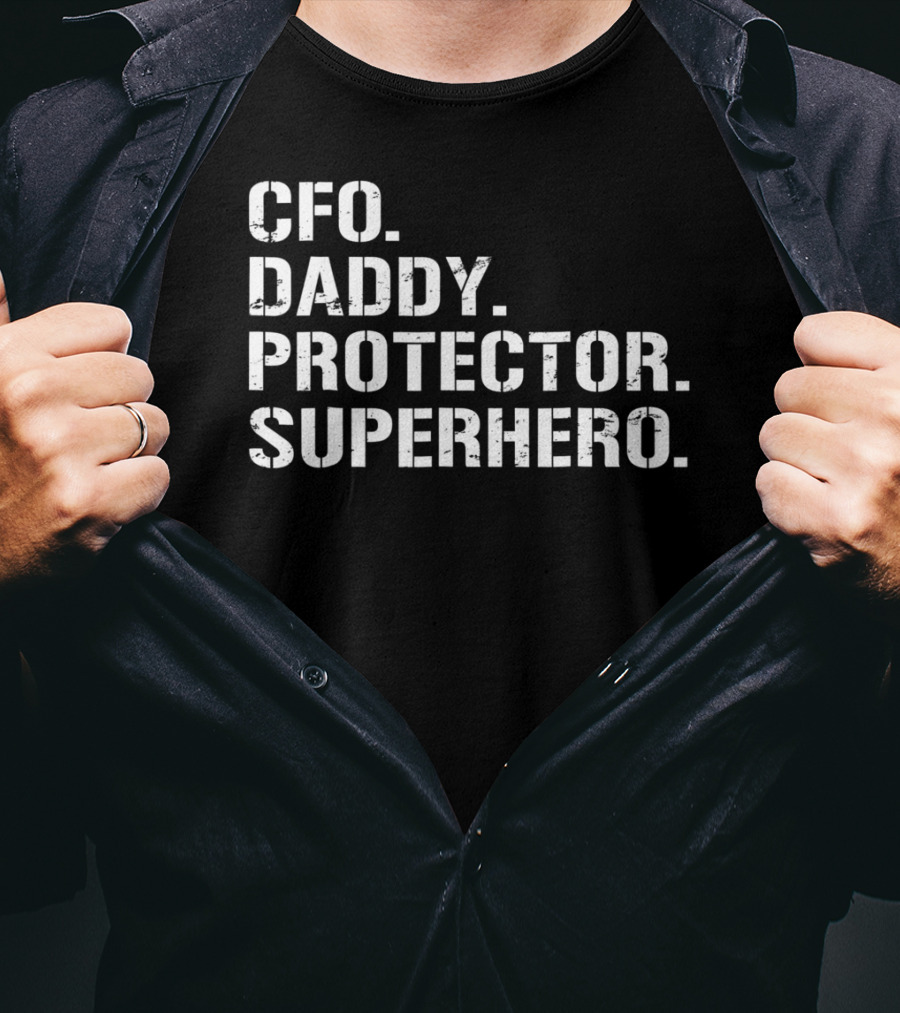 CFO Daddy Protector Superhero T-Shirt