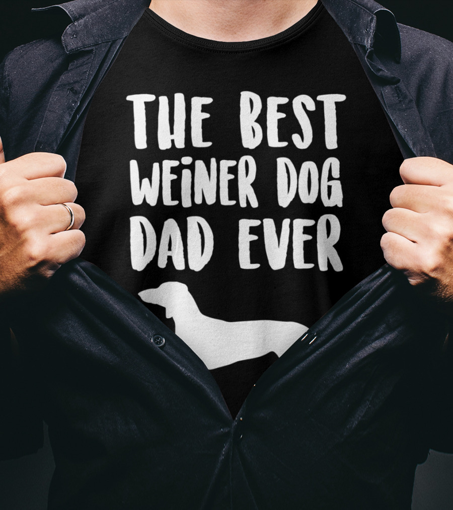 The Best Weiner Dog Dad Ever T-Shirt