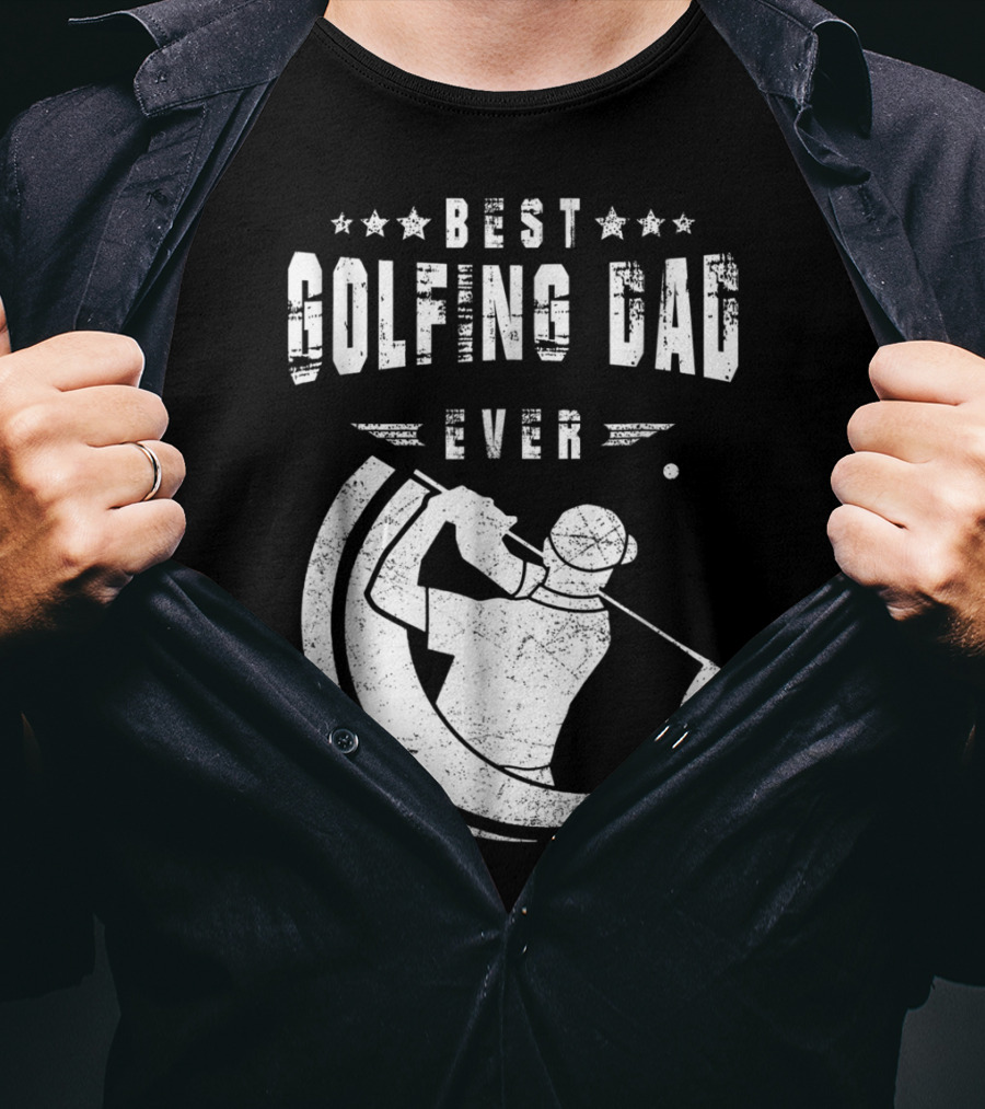 Best Golfing Dad Ever Golf Swing T-Shirt