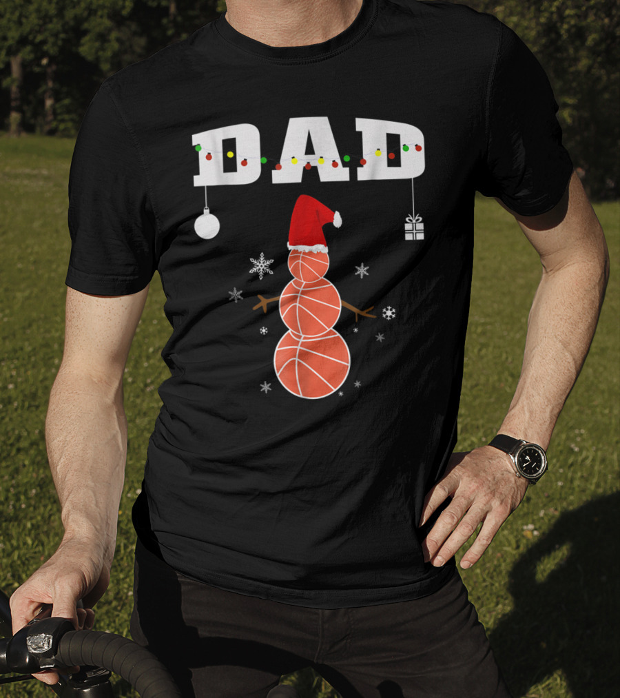 Dad Basketball Snowman Christmas Holiday T-Shirt
