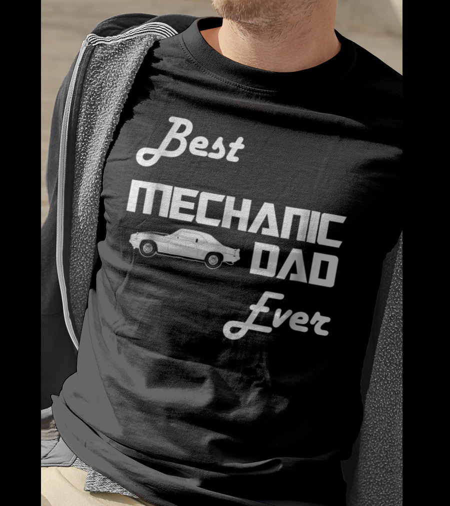 Best Mechanic Dad Ever Classic Car T-Shirt