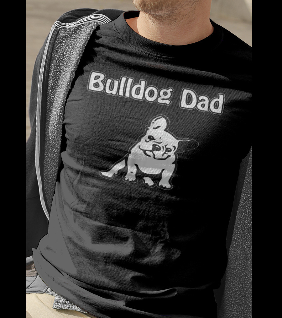 Bulldog Dad Proud Owner Adorable Canine Companion T-Shirt