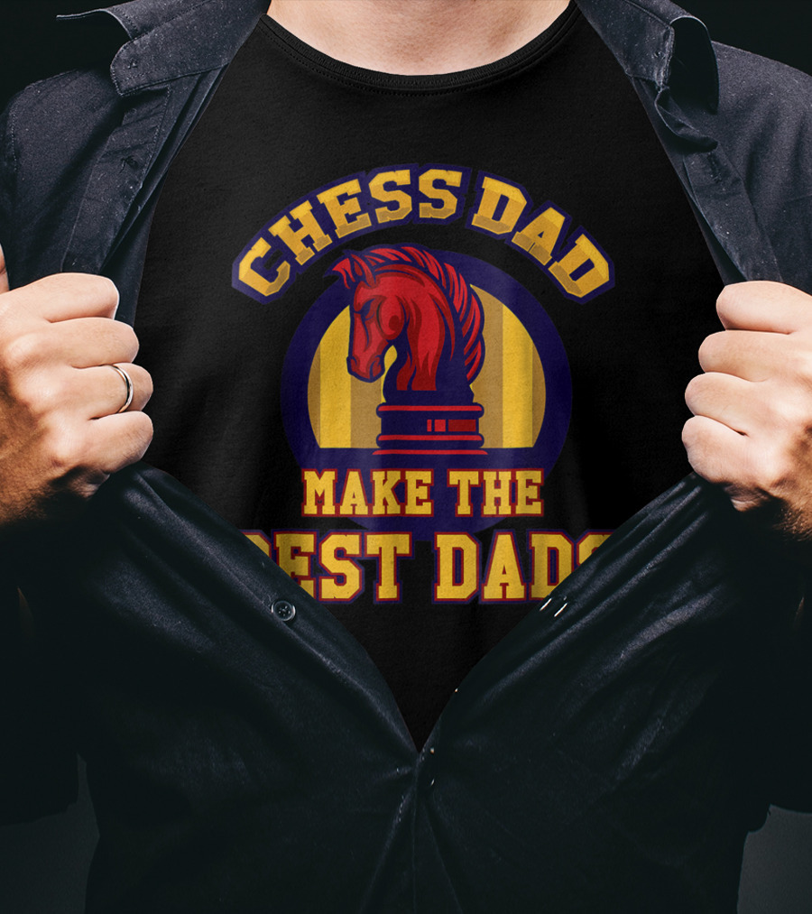 Chess Dad Make The Best Dads Funny Chess Father Knight T-Shirt