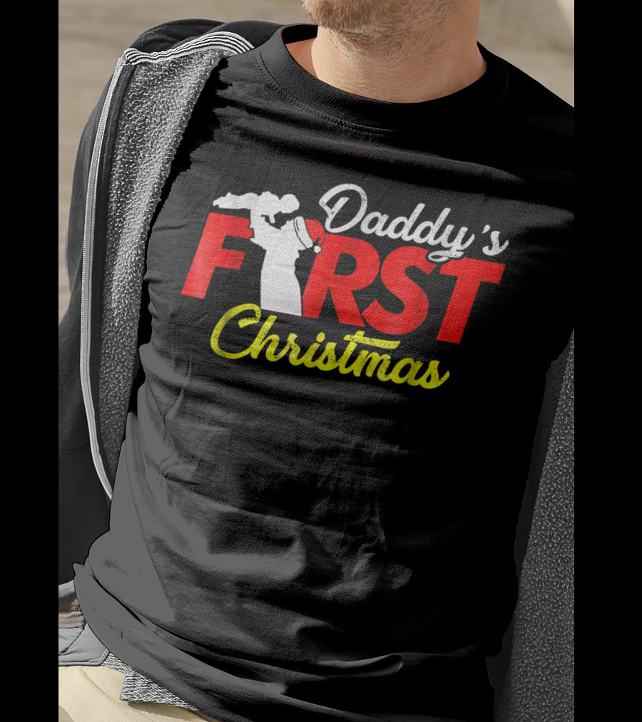 Daddy's First Christmas New Father Newborn Baby Sweet Cute Dad T-Shirt