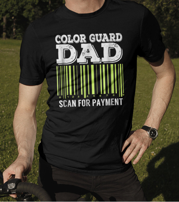 Color Guard Dad Barcode Style Scan For Payment T-Shirt