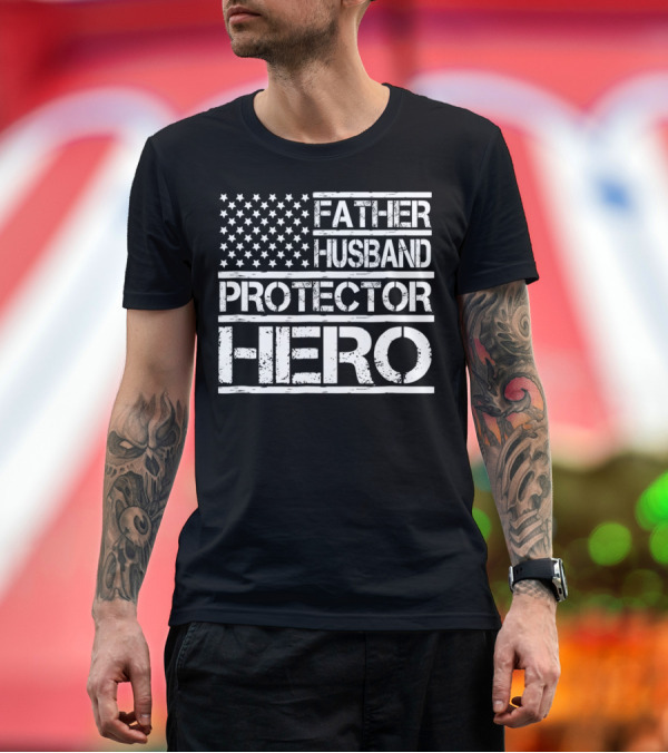 Premium T-Shirt: Father Husband Protector Hero Dad96 Birthday Day T-Shirt Father Husband Protector Hero Dad96 Birthday Day T-Shirt