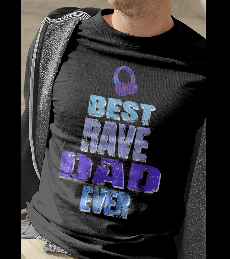 Best Rave Dad Ever Music Festival92 T-Shirt