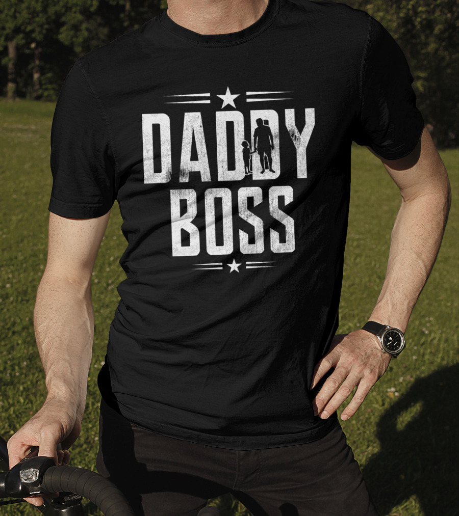 Father Son Daddy Boss Fathers Day T-Shirt