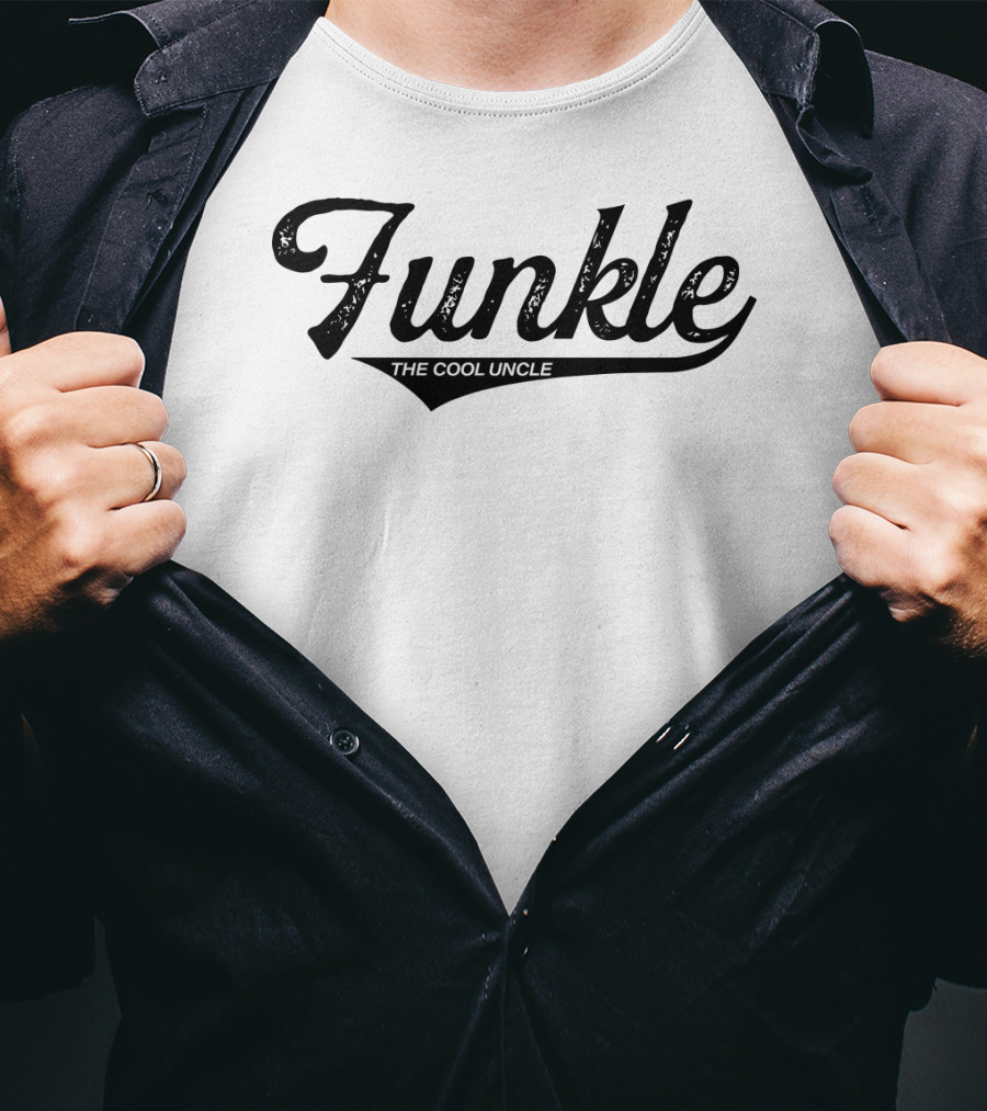 Funkle The Cool Uncle Like A Dad But Cooler Love My Uncle27 T-Shirt