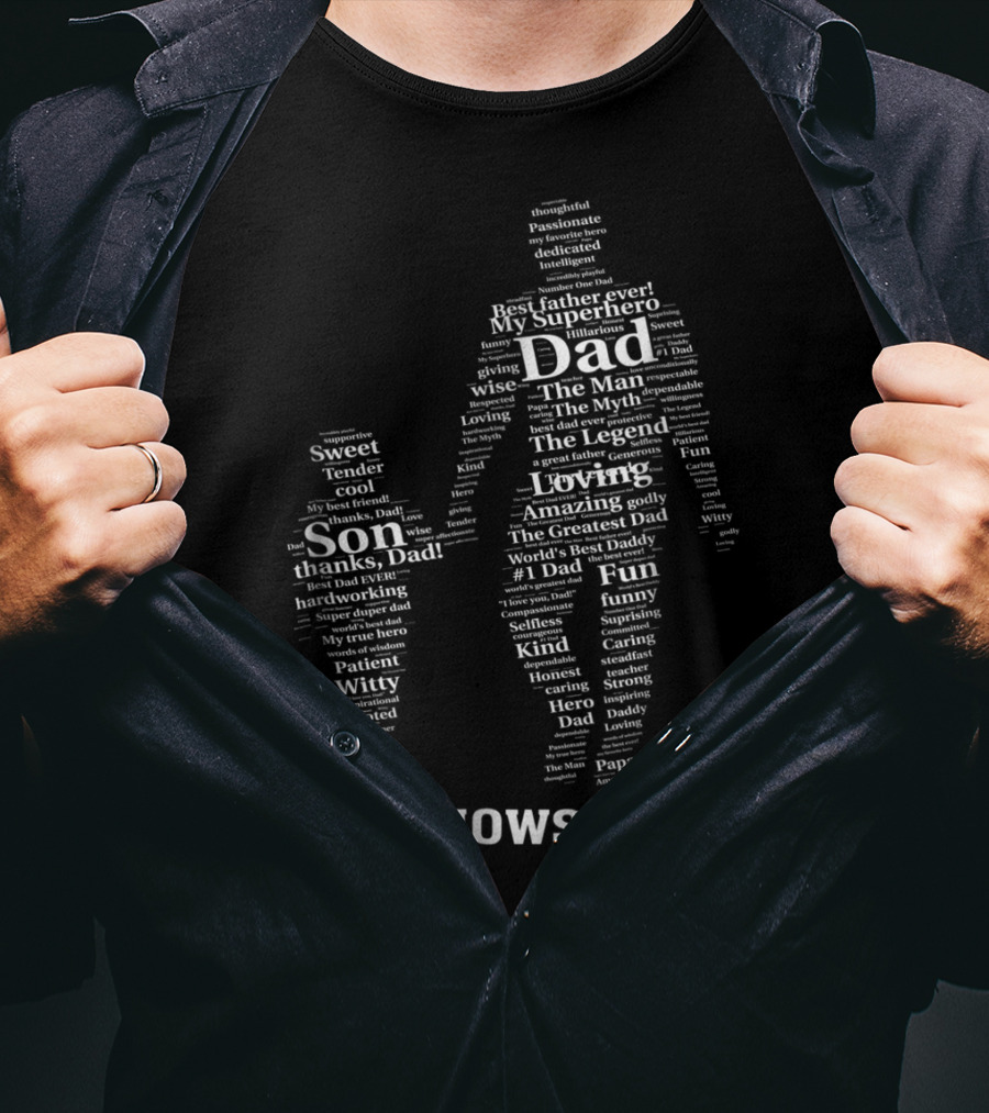 Dad Knows Best My Superhero Best Father Ever The Man Myth Legend Loving Son Thanks Dad World's Best Daddy T-Shirt