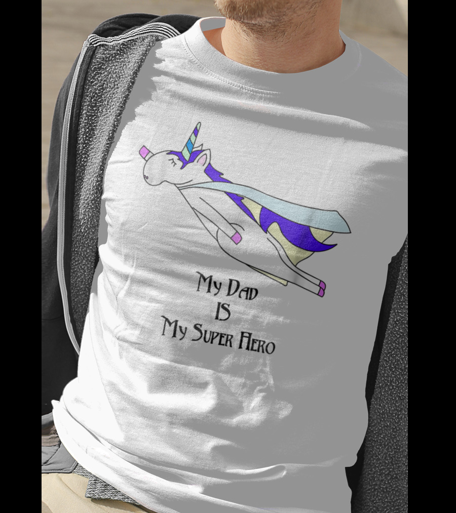 Dad Unicorn My Super Hero Father Cape Alt22 T-Shirt