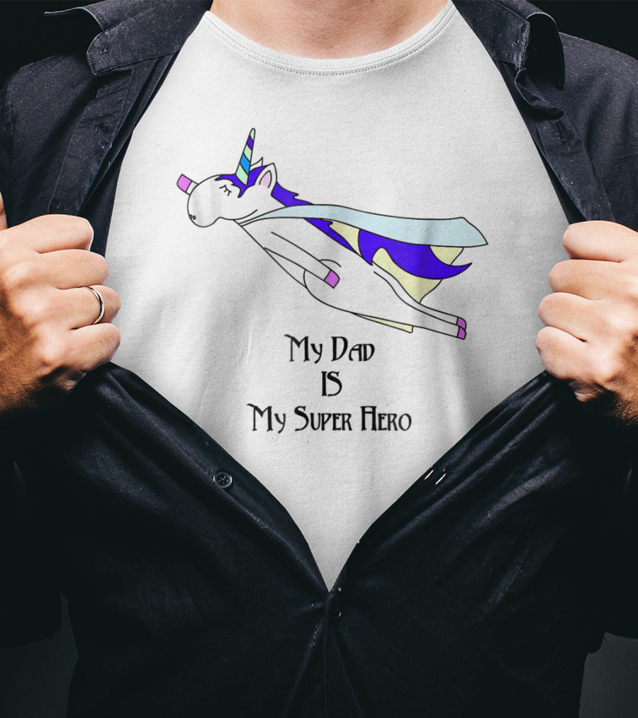 Dad Unicorn My Super Hero Father Cape Alt22 T-Shirt
