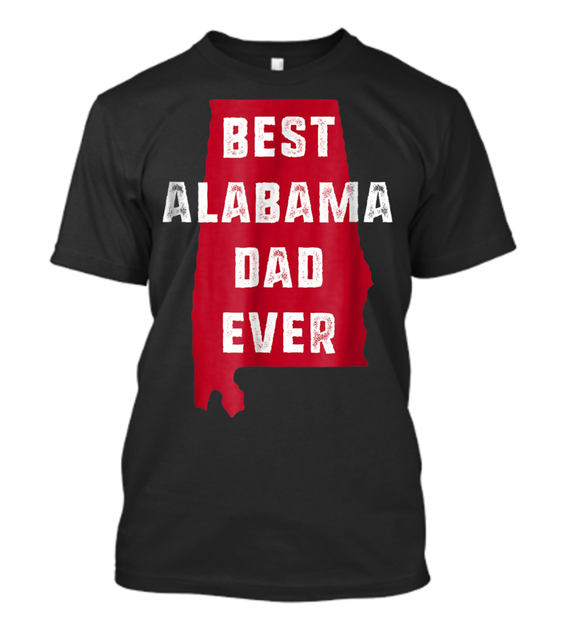 Best Alabama Dad Ever Bama Native Alabama Shape T-Shirt