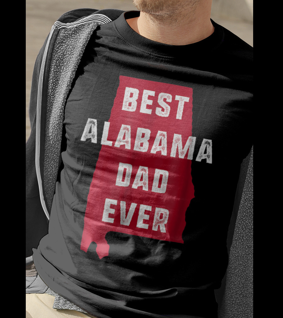 Best Alabama Dad Ever Bama Native Alabama Shape T-Shirt