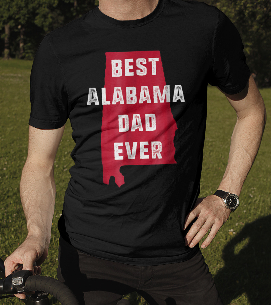 Best Alabama Dad Ever Bama Native Alabama Shape T-Shirt