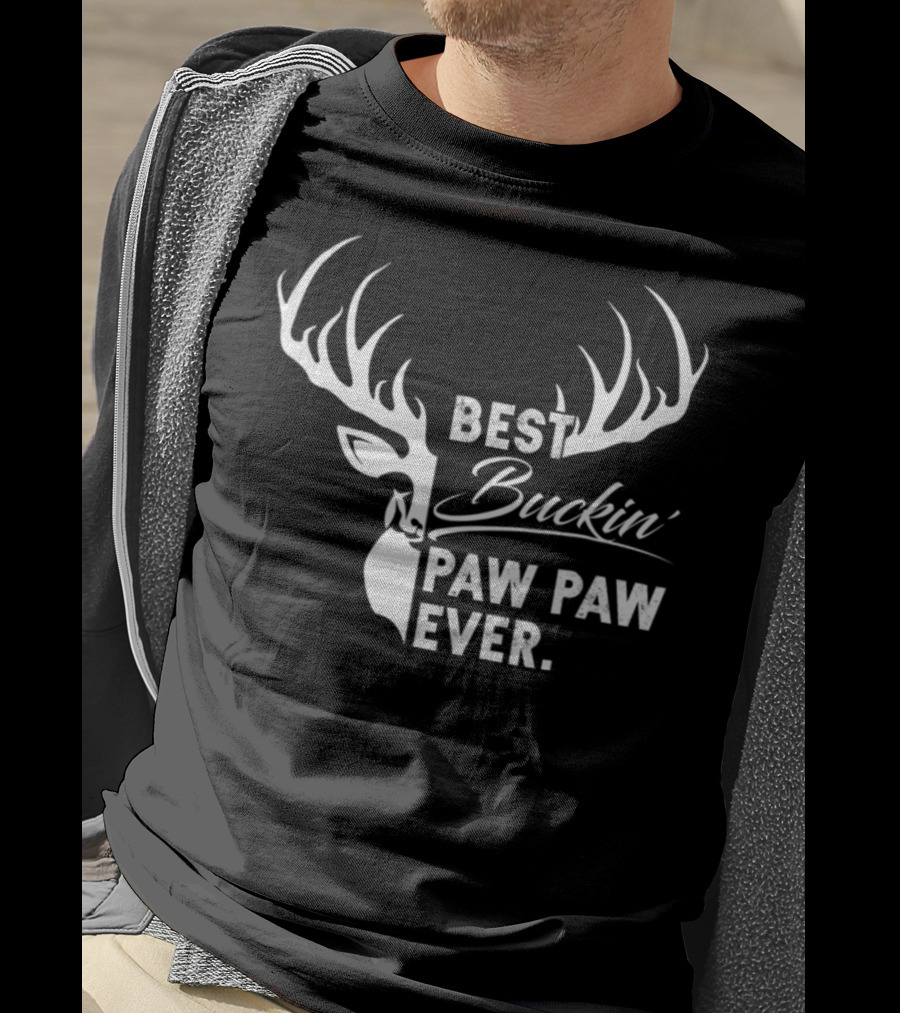 Best Buckin Paw Paw Ever Deer Hunting Fathers T-Shirt