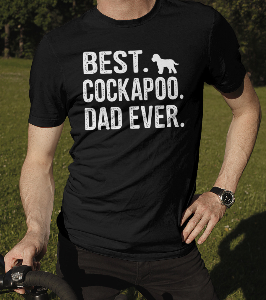 Best Cockapoo Dad Ever T-Shirt