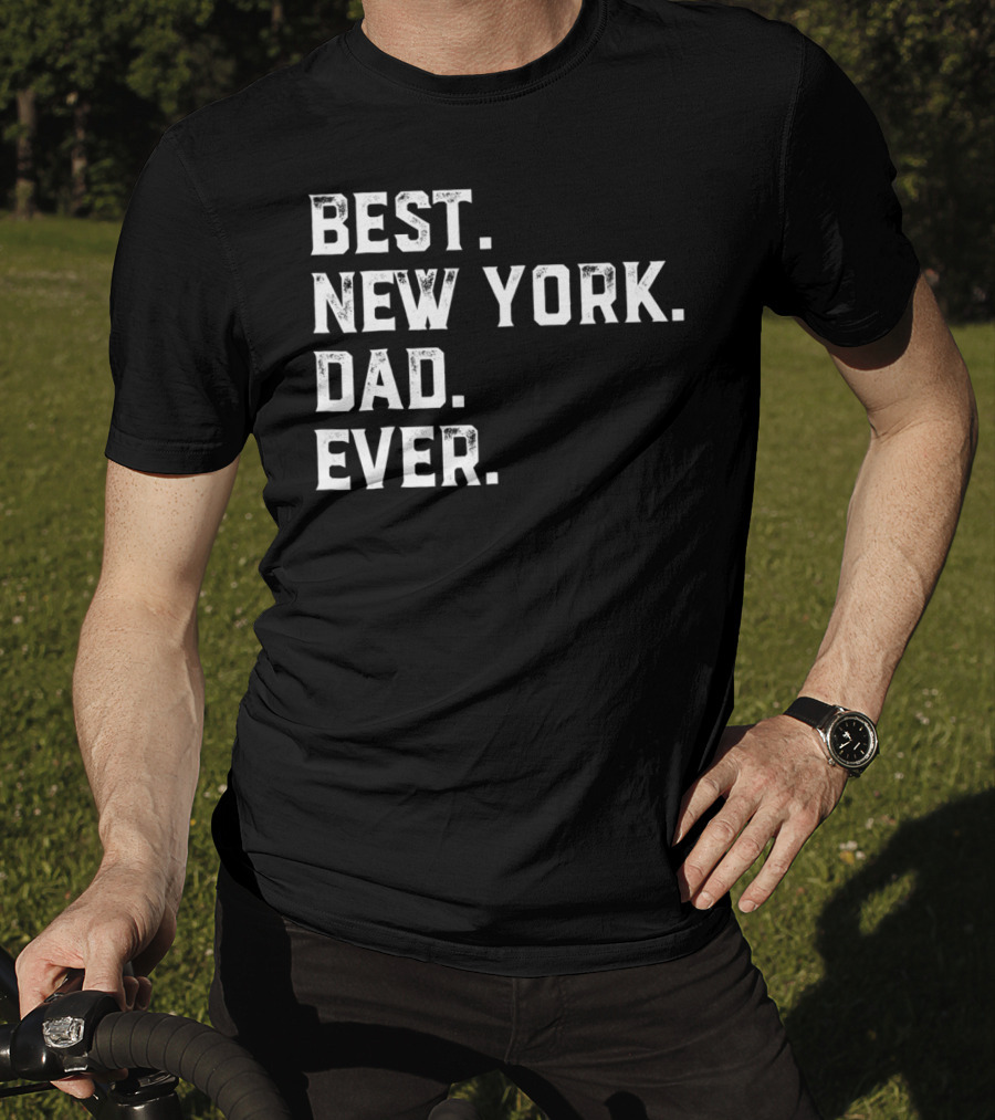 Best New York Dad Ever Day81 T-Shirt