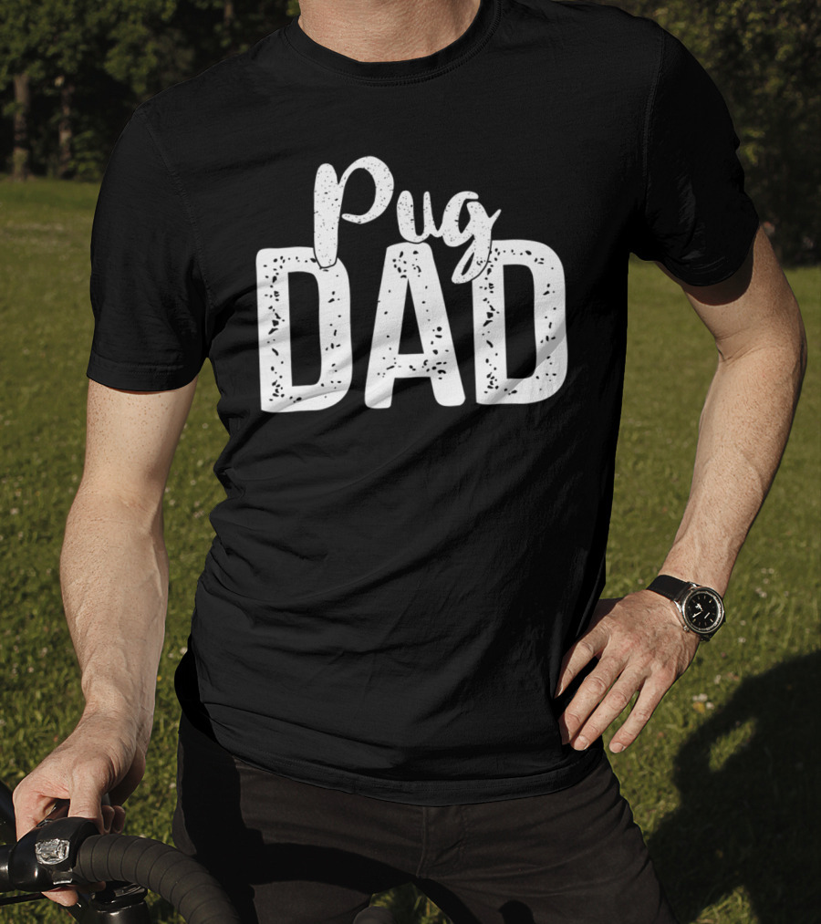 Best Pug Dad Ever Pug Dog Dad88 T-Shirt