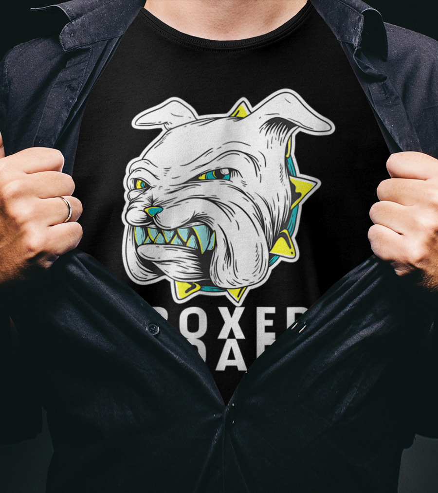 Boxer Dad Dog Lover Fierce Bulldog T-Shirt