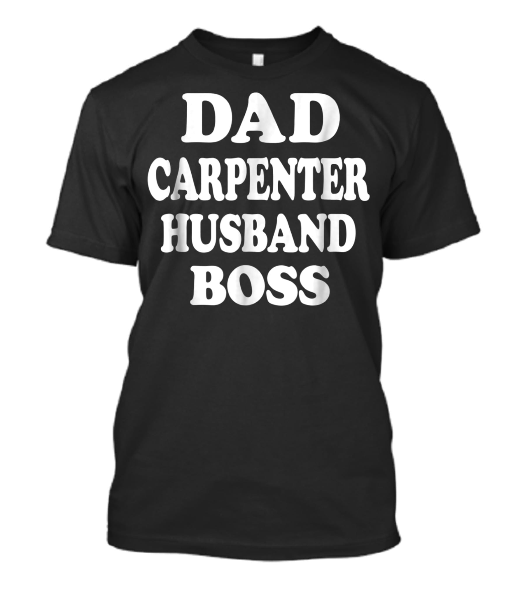Dad Carpenter Husband Boss78 T-Shirt