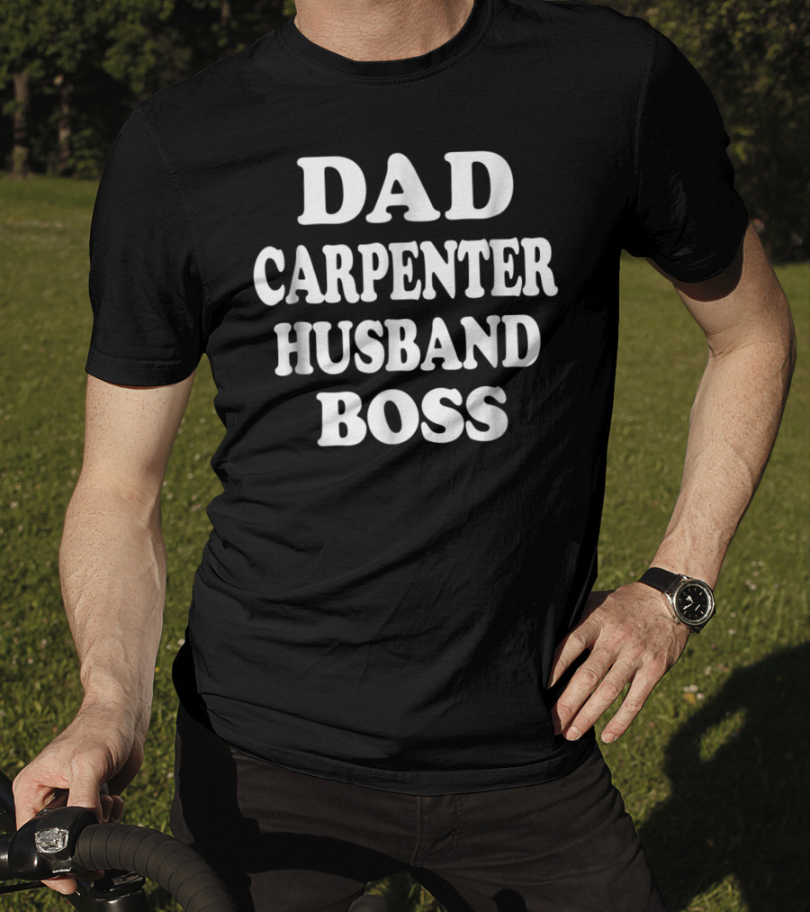 Dad Carpenter Husband Boss78 T-Shirt