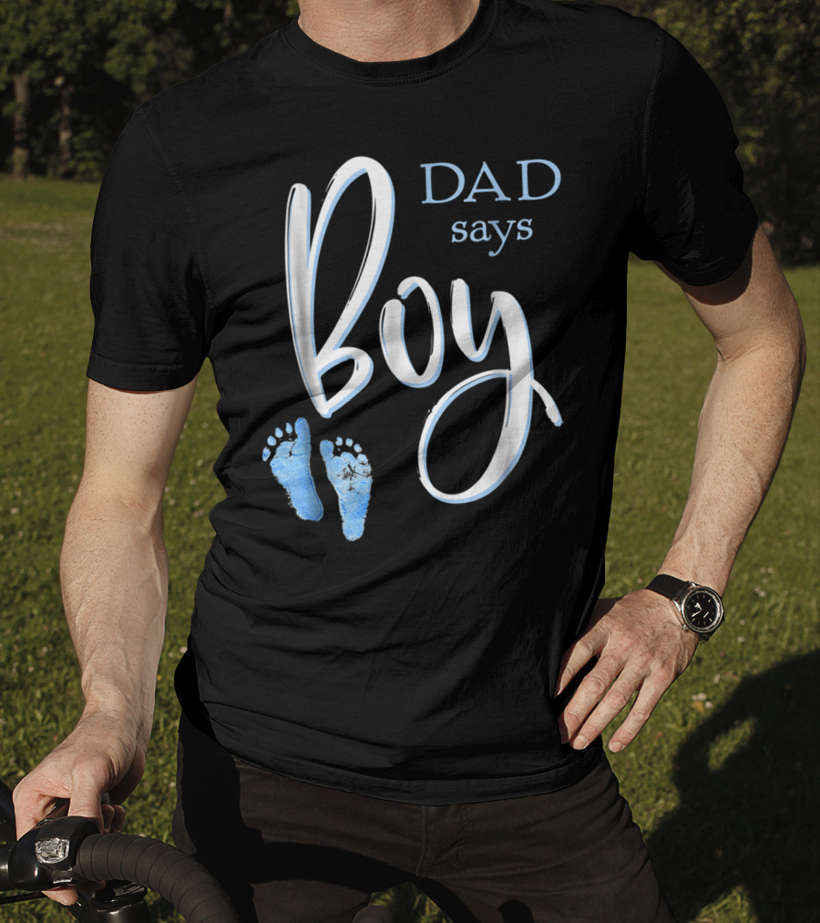 Dad Says Boy Baby Shower Gender Reveal Footprints T-Shirt