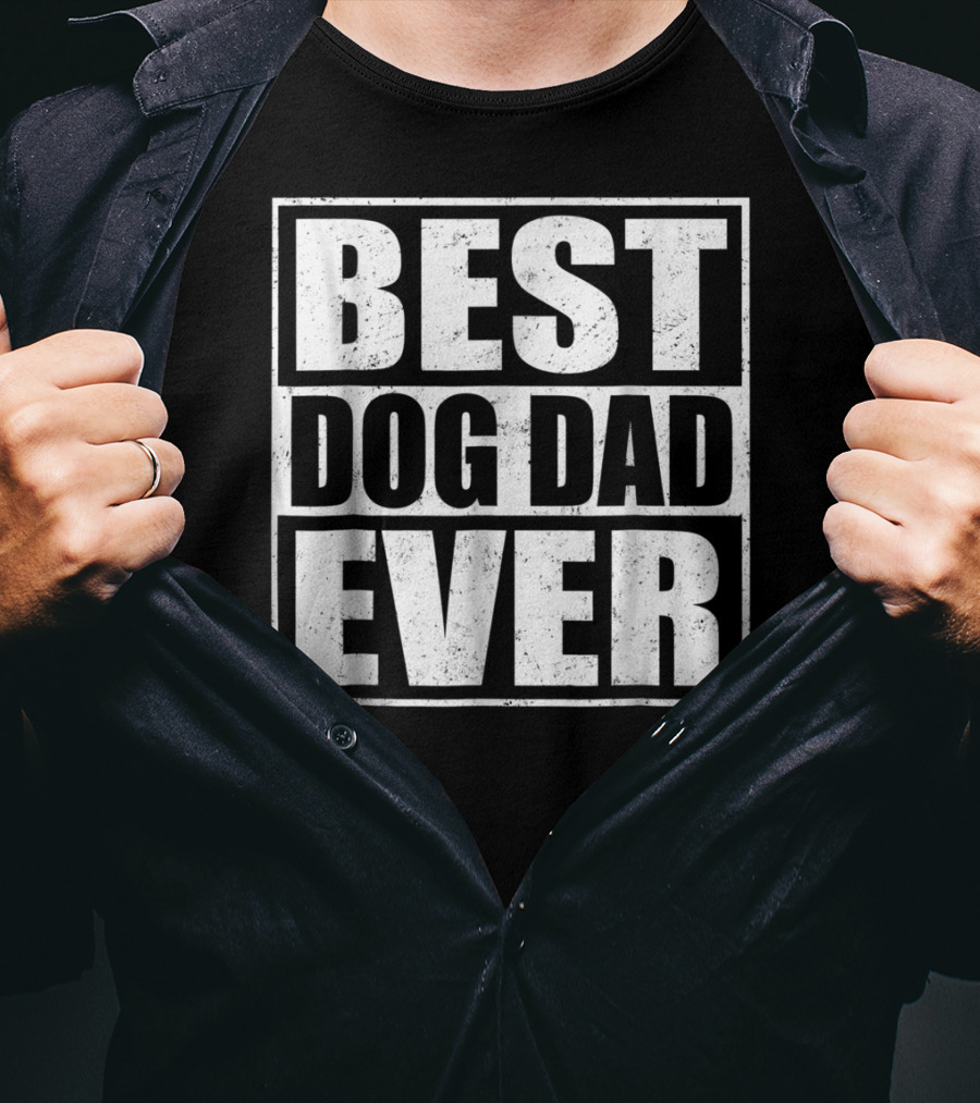 Best Dog Dad Ever Puppy Pets Owners T-Shirt