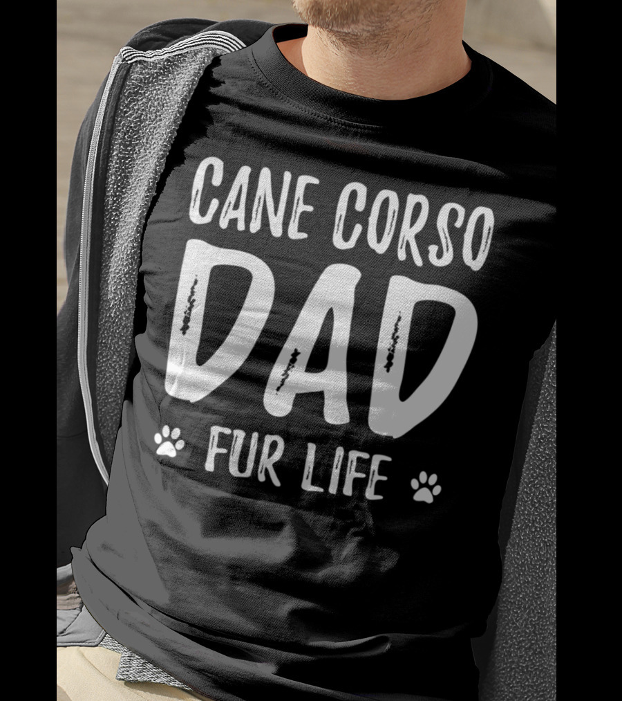 Cane Corso Dad Fur Life Funny Dog Lover Idea79 T-Shirt