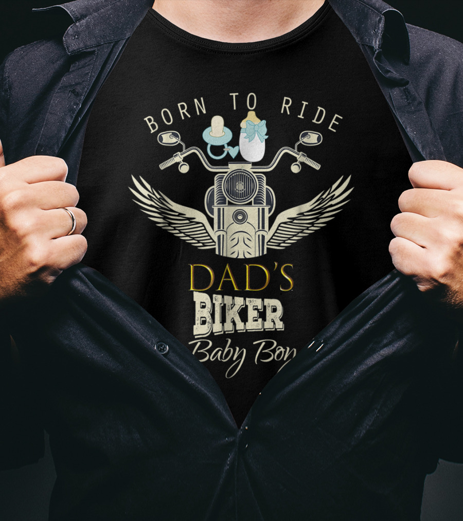 Born To Ride Dad's Biker Baby Boy Motorcycle Party T-Shirt