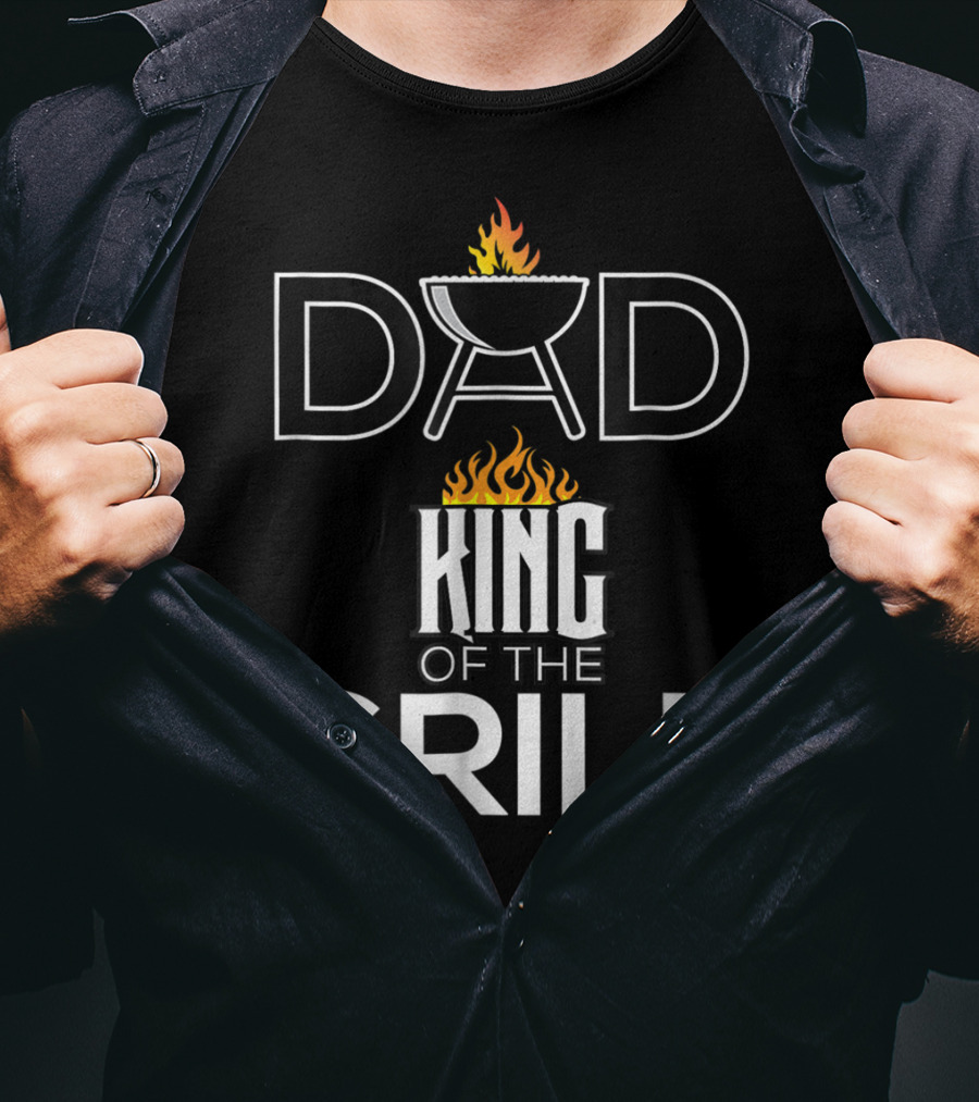 Dad King Of The Grill BBQ Barbecue Funny T-Shirt
