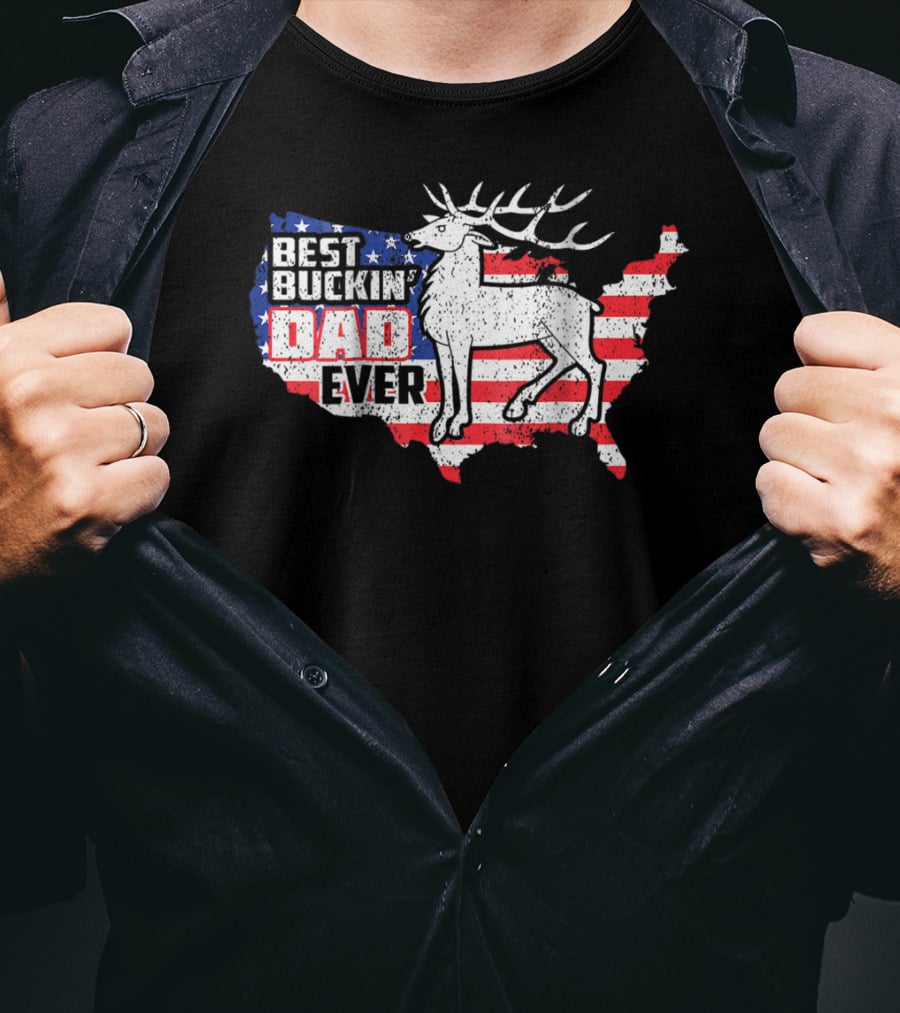Best Buckin' Dad Ever Deer Hunting USA Flag T-Shirt
