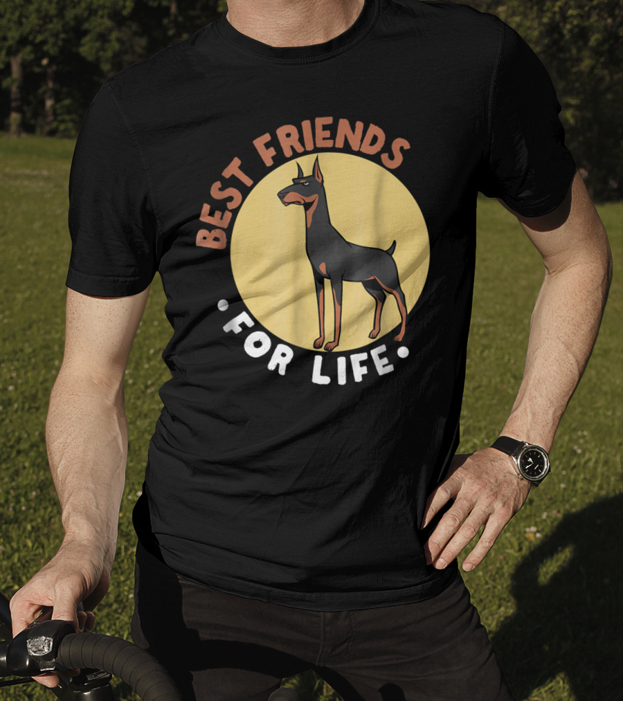 Best Friends For Life Doberman Dad Funny Pinscher 52 T-Shirt