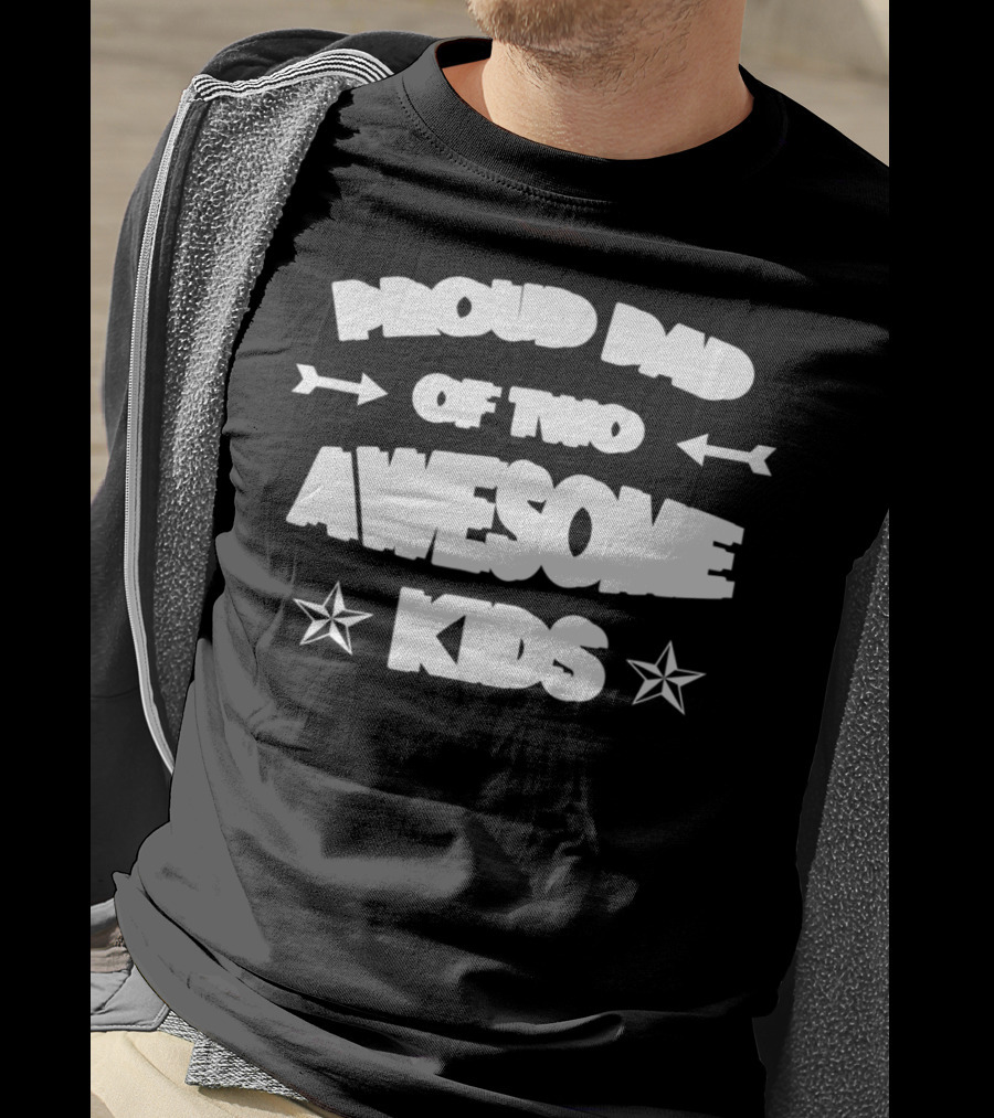Proud Dad Of Two Awesome Kids Star Arrows Fathers Day T-Shirt