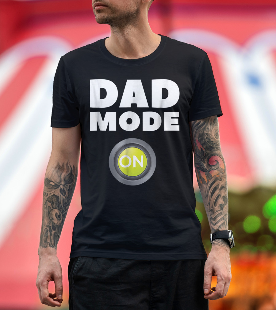 Dad Mode On Pregnancy Baby Father Daddy Love T-Shirt