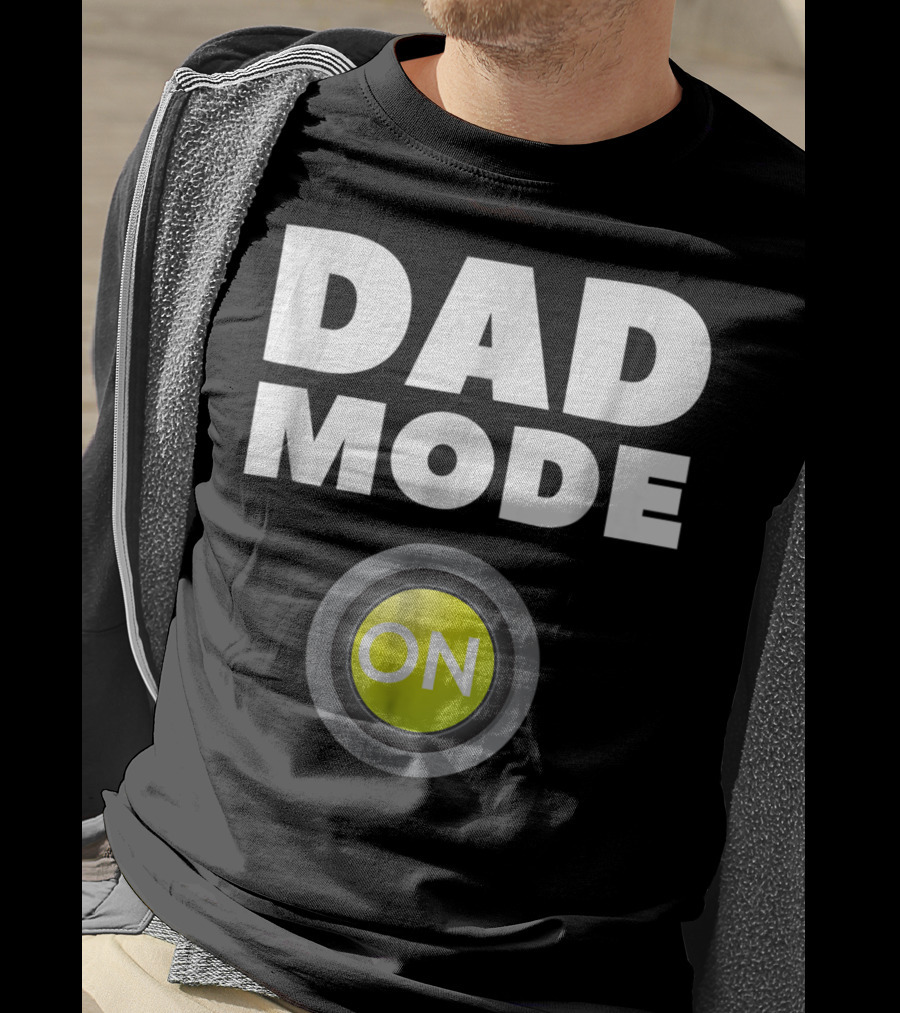 Dad Mode On Pregnancy Baby Father Daddy Love T-Shirt