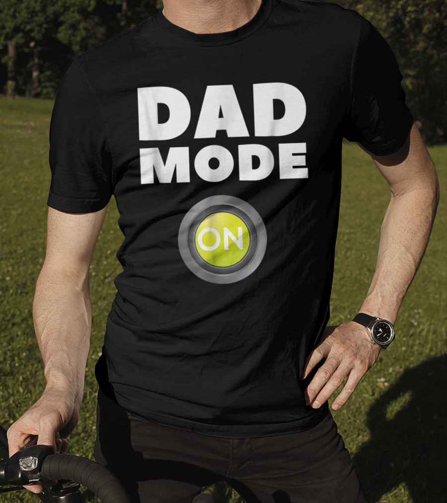 Dad Mode On Pregnancy Baby Father Daddy Love T-Shirt