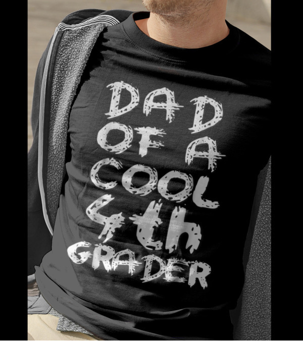Dad Of A Cool 4th Grader T-Shirt