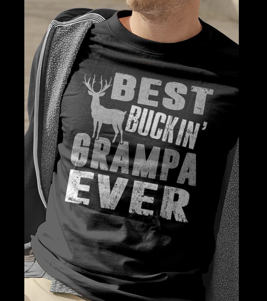 Best Buckin' Grampa Ever Deer Hunting Dad81 T-Shirt