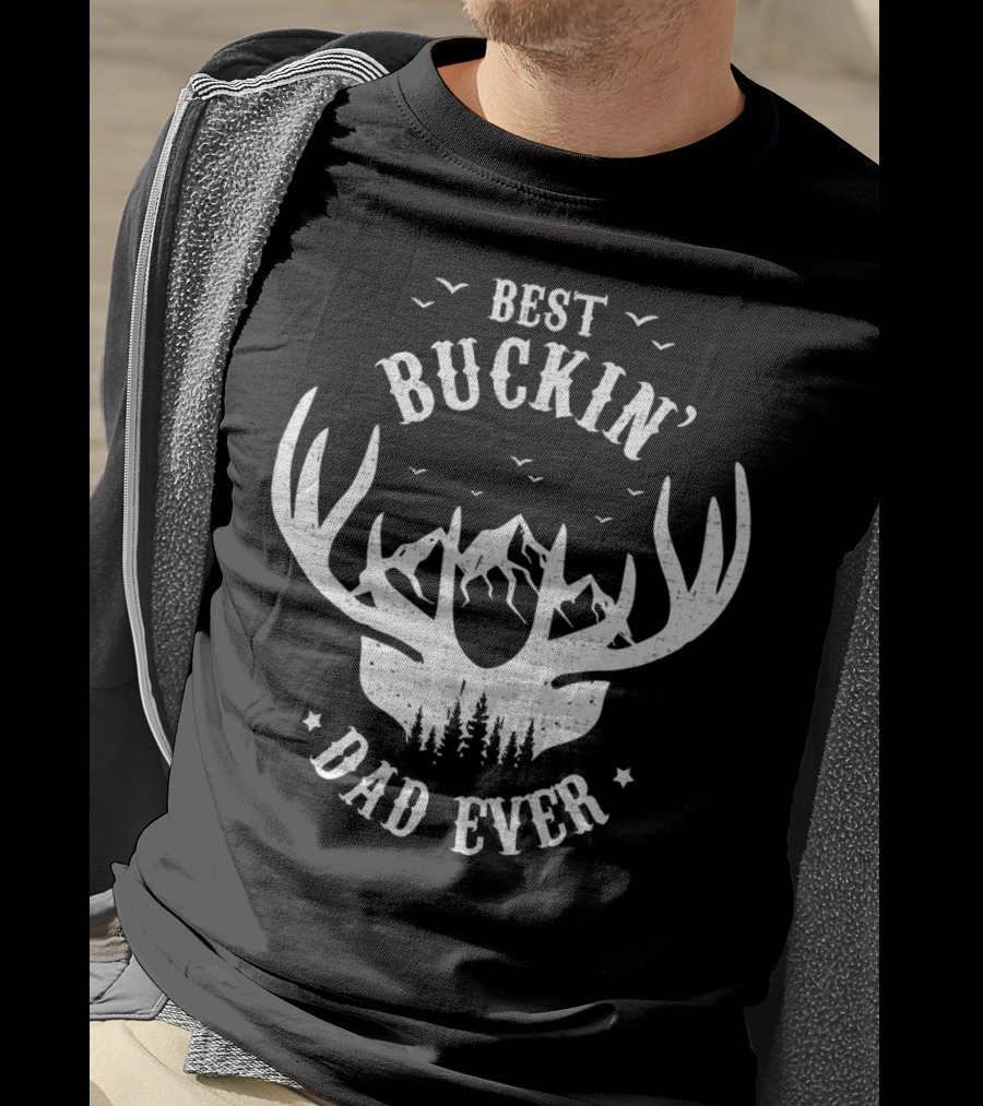 Best Buckin' Dad Ever Antler Mountain Forest Hunting Dad T-Shirt