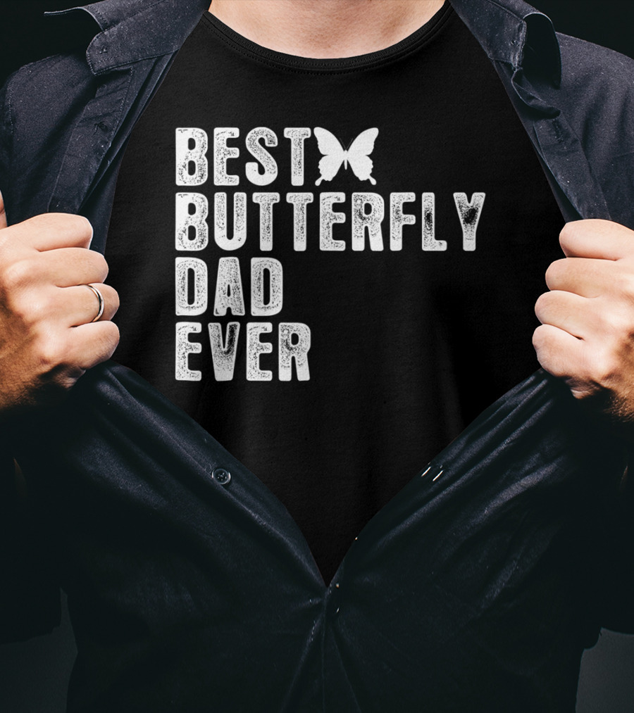 Best Butterfly Dad Ever Butterfly T-Shirt