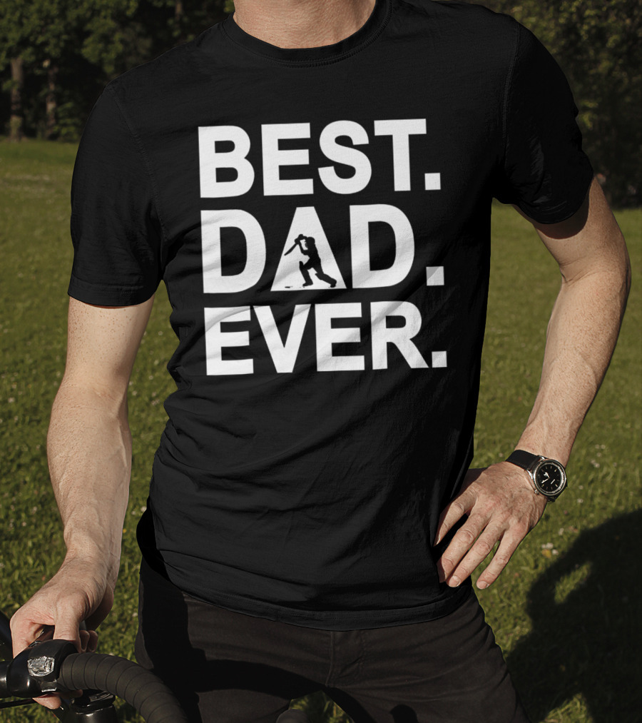 Best Cricket Dad Ever Day96 Best Dad Ever T-Shirt