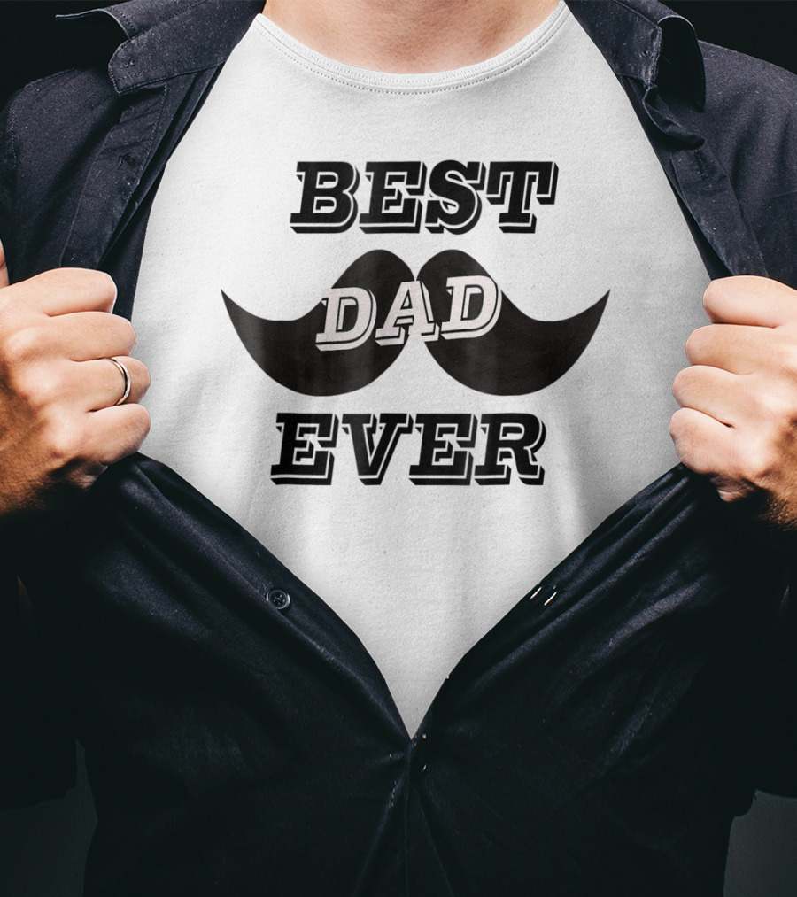 BEST DAD EVER Daddy Funny24 Moustache T-Shirt