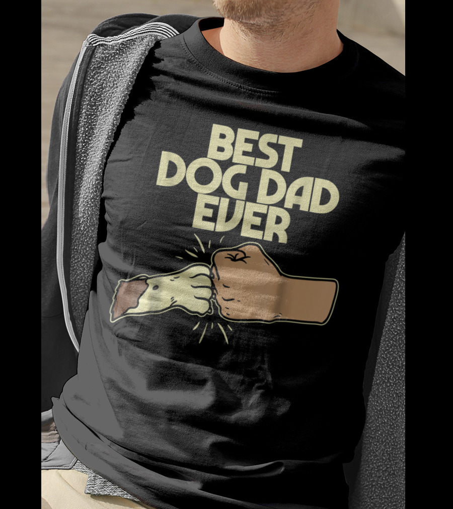 Best Dog Dad Ever Fist Bump Puppy Paw T-Shirt
