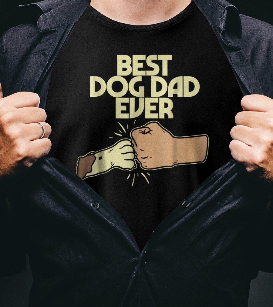 Best Dog Dad Ever Fist Bump Puppy Paw T-Shirt