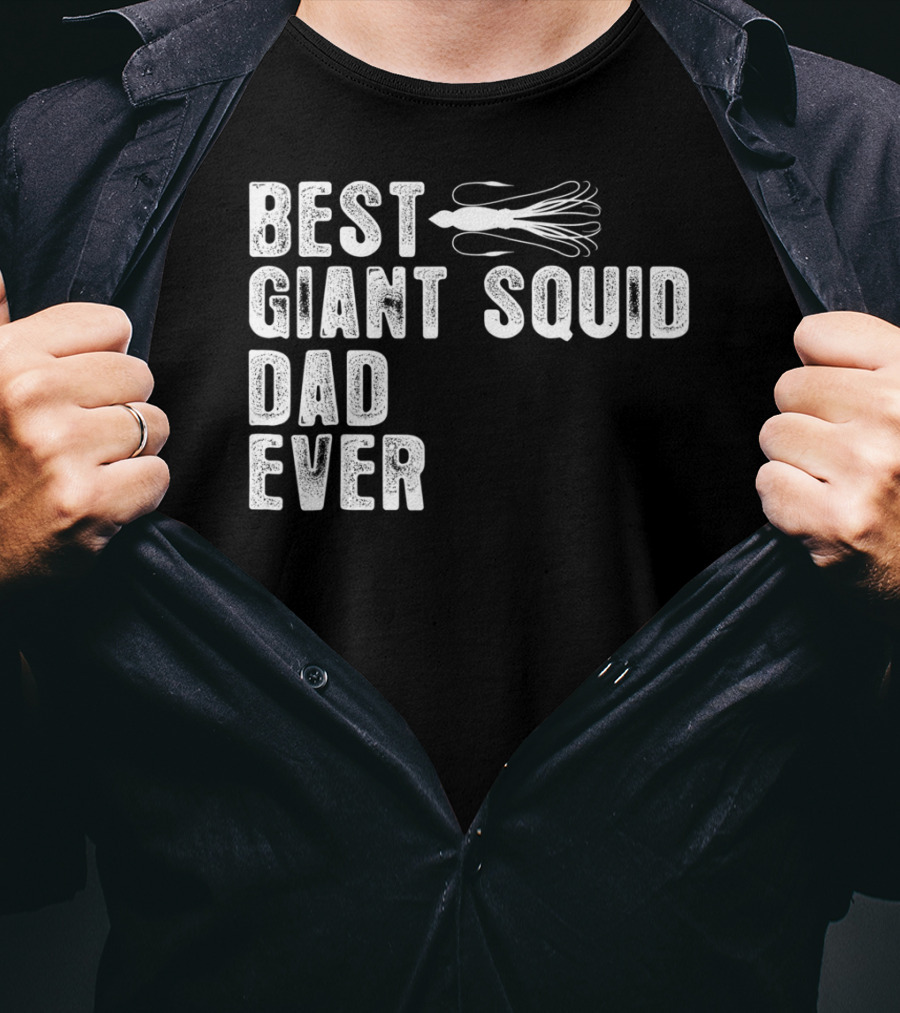 Best Giant Squid Dad Ever With White Squid T-Shirt