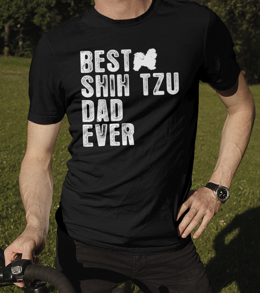Best Shih Tzu Dad Ever T-Shirt