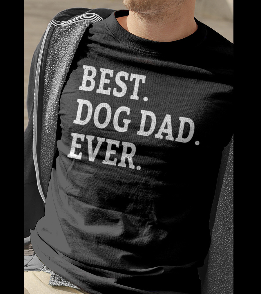 Best Dog Dad Ever Cute Puppy Lover Dads T-Shirt