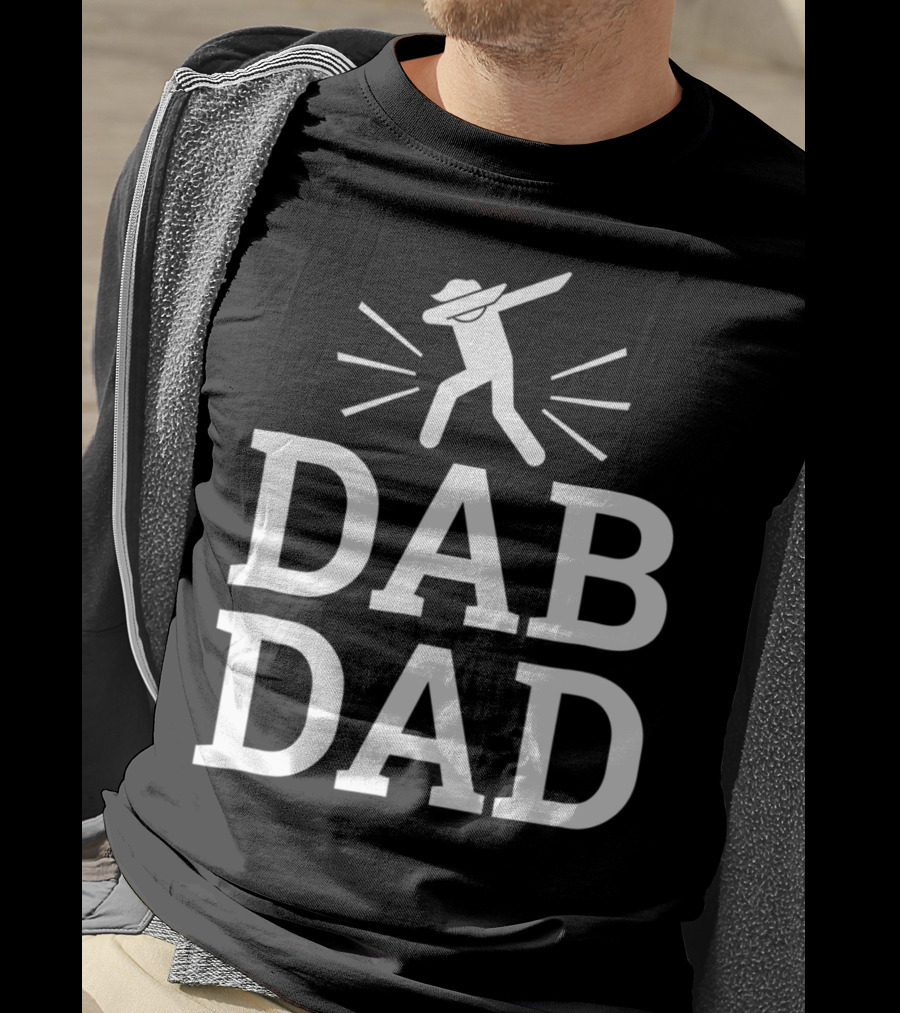 Dab Dad Birthday Dabbing Men76 Sayings T-Shirt