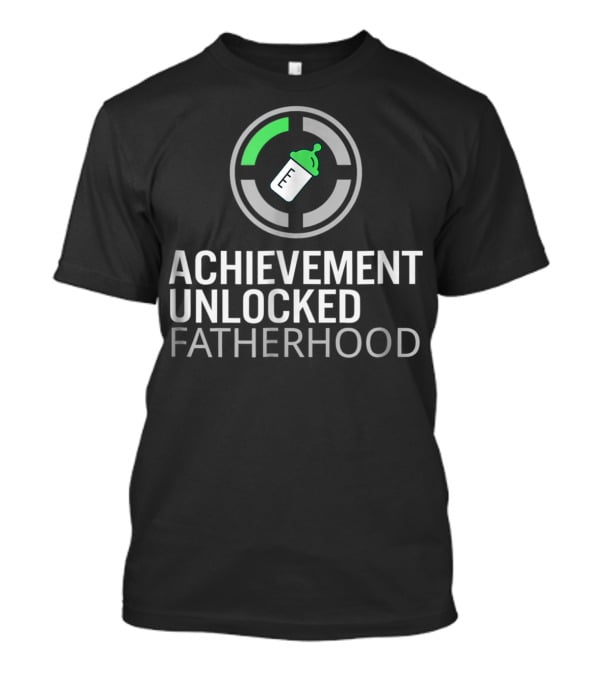 Achievement Unlocked Fatherhood Baby Bottle Gaming Symbol Dad T-Shirt
